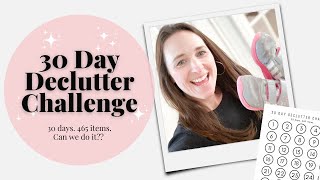 ✨ 30 DAY DECLUTTER CHALLENGE // We attempt to let go of 465 items in 30 days...can we do it?!?!