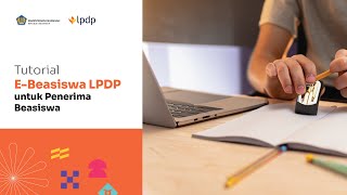Tutorial Pengisian Informasi umum Step 1&2 | E-Beasiswa LPDP - Penerima Beasiswa
