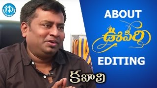 About Oopiri Editing - Praveen || Kabali Movie || Talking Movies With iDream