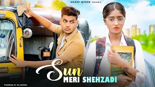 Sun Meri Shehzadi | Saaton Janam Main Tere | RAWMATS | Heart Touching Video | Maahi Queen