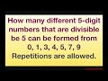 How many 5-digit numbers divisible by 5 can be formed from 0, 1, 3, 4, 5, 7, 9. Repetition allowed