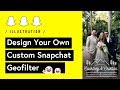 Design Your Own Custom SnapChat Geofilter (Tutorial) 🤳 Design Your Own Custom SnapChat Geofilter (Tutorial) 🤳