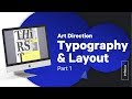 Graphic Design Tutorial: Typography Design & Art Direction pt. 1