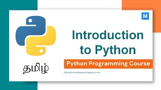 Python Programming in Tamil | Introduction to Python | Manojkumar C