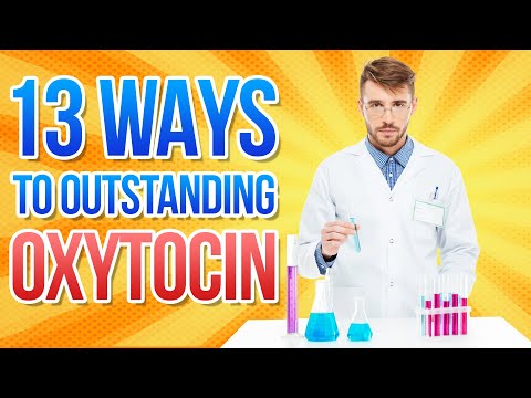 Oxytocin-How to Increase Oxytocin, the LOVE Hormone, in 13 Natural Ways Oxytocin-How to Increase Oxytocin, the LOVE Hormone, in 13 Natural Ways