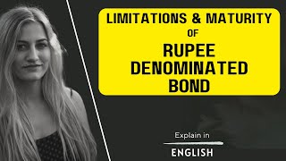 Limitation and maturity of 💸Rupee denomination bond ❤️explain in English.#commerceindex