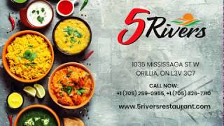 5 RIVERS - Best Indian Restaurants in Orillia, Ontario, Canada