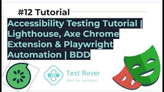 Accessibility Testing Tutorial Playwright BDD Automation | Lighthouse, Axe Chrome Extensions |