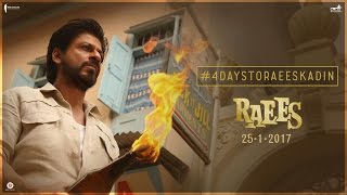 4 Days To Go | Raees Ka Din | Shah Rukh Khan, Nawazuddin Siddiqui | Releasing Jan 25