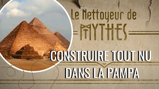 Le Nettoyeur de Mythes #01 La révélation des pyramides