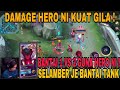 SOLOZ KALAU DAH MAIN HERO NI AUTO RATA MUSUH ! DAMAGE HERO NI KUAT GILA !