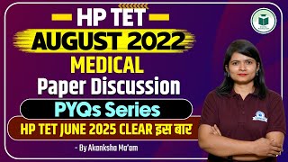 HP TET June 2025 Medical: PYQs August 2022 | Paper Discussion | Civilstap Teaching Exam