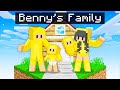 Having A BENNY FAMILY In Minecraft!