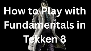 How to Poke and Use Fundamentals in Tekken 8 | HeyBroken Guide ep. 3