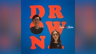 CUCO x CLAIRO - DROWN (Official Audio)