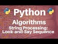 String Processing in Python: Look-and-Say Sequence