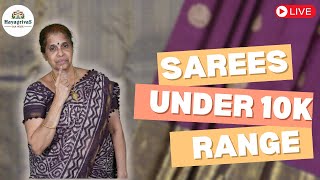 15 mins live with Hayagrivas silk house | Sarees under 10k range | Don't miss this LIVE!!