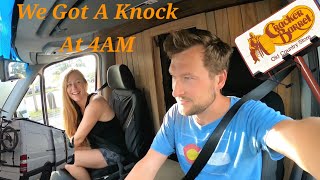 We Got A Knock At Cracker Barrel | City Van Life Florida