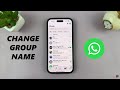 How To Change WhatsApp Group Name