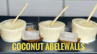 Ghanaian Coconut Ice Cream | Abelewalls | Take Your Abelewalls Business Higher |Recipe | Lovystouch