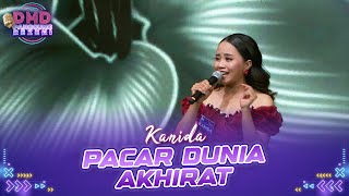 Kanida - Pacar Dunia Akhirat | DMD PANGGUNG REZEKI