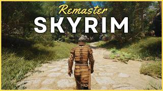 Remaster SKYRIM With Only 200 Mods?!
