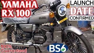 Yamaha Rx 100 BS6🔥 Launch Date Confirmed😱 | Relaunch in India😃 | Price In India🤑 | All Details😎