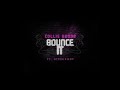 Collie Buddz Bounce It (slow wine) feat Stonebwoy