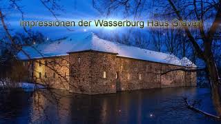 Impressionen der Wasserburg Haus Graven