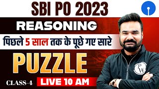 SBI PO 2023 | PUZZLE REASONING | PUZZLE SOLVE TRICKS | LAST 5 YEAR QUESTIONS | BY ARPIT SIR