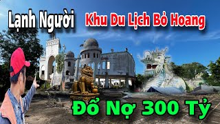 Khu du lịch bỏ hoang , Hoạt động 5 năm đổ nợ 300 tỷ