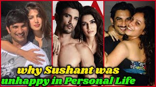 Unhappy Personal Life of Sushant Singh Rajput