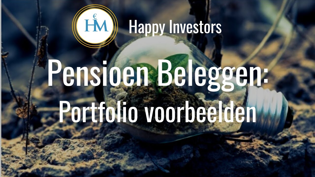 Pensioen Beleggen - Portfolio Voorbeelden Voor Beleggen In ETF ...