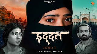Iddat | A Short Film | Muskan Sharma | Parinda Films