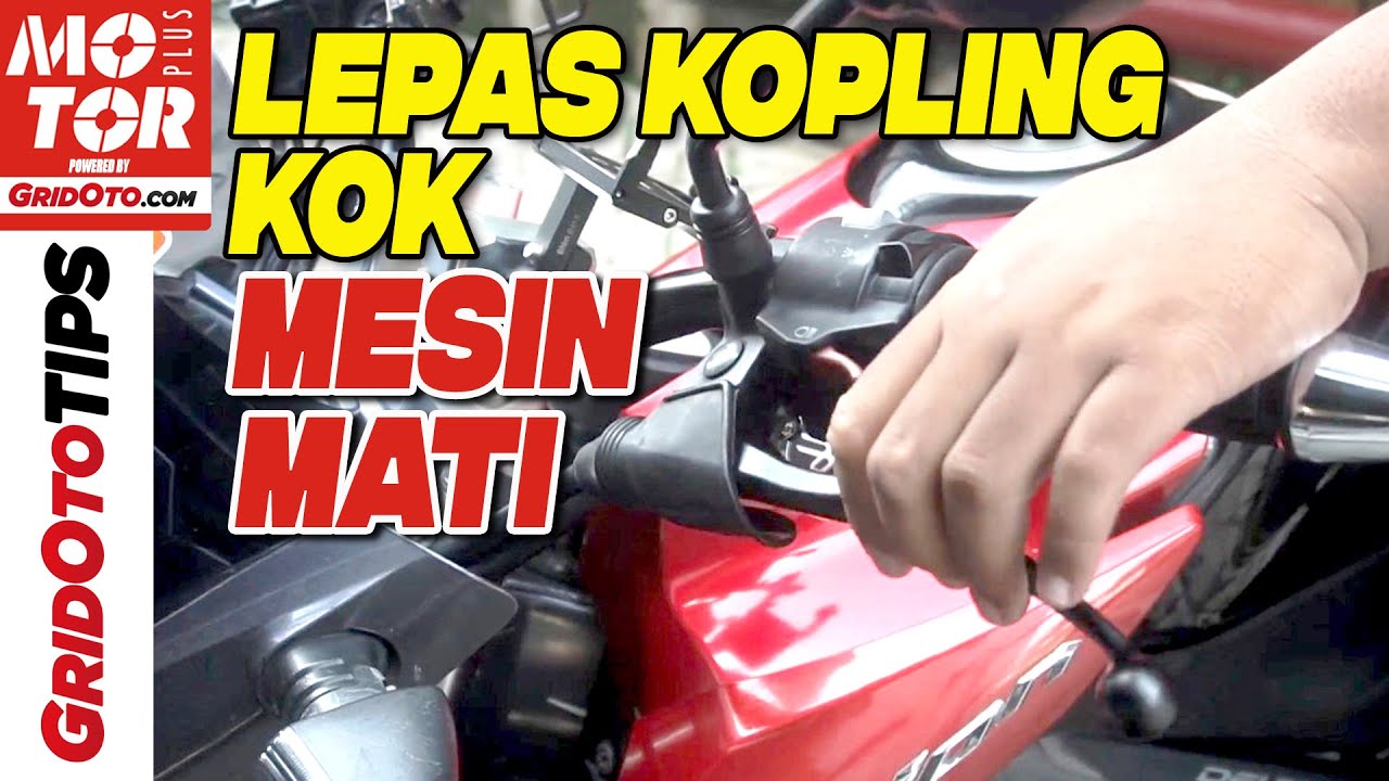 Cara Melepas Kopling Motor Biar Mesin Tidak Mati | Gridoto Tips - YouTube