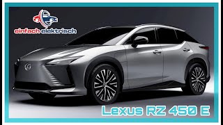 ⚡️2022 Lexus RZ 450 E🔋Elektro SUV🤷‍♂️wo unterscheidet er sich vom Toyota bZ4X & Subaru Solterra❓❗️