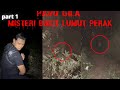 PADU GILA ((MISTERI BUKIT LUMUT PERAK )) DZP DAUZ COLLAB MOSKITO PARA PART 1/3