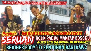 🔥Pergh SERUAN' Meremang Dengar Brother EDDY' Bawa Lagu Ni🔴Rock Padu❗Gaya \u0026 Aksinya Penuh Energy Bebb