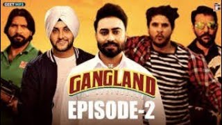 Gangland in Motherland | EPISODE-2  Sultan | Punjabi web Series | GEET MP3