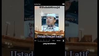 Bagian 227 Ustadz Das ad Latif #ceramah #ustazdasadlatif #shorts #shababalmasjid #dakwah