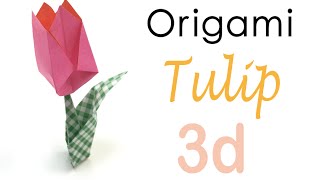 3d Tulip Flower Origami Paper Tutorial - Origami Kawaii〔#043〕