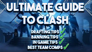 The Ultimate Guide To Winning Clash | Best Team Comps, How To Draft, Ban and In Game Tips