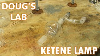 Acetic Anhydride Part 1: The Ketene Lamp