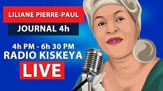 Jounal 4è En Direct Radio Kiskeya Live 11 Novembre 2023 - Liliane Pierre Paul Live - Haiti Today