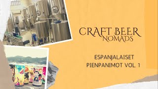 Craft Beer Nomads - Espanjan pienpanimot osa 1