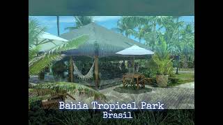 Bahia Tropical Park Resort