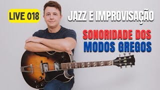 [Live 018] A Sonoridade dos Modos Gregos. [Áudio Editado]