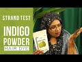 Pure Indigo Powder Strand Test Results - How to Mix Indigo Powder Dye