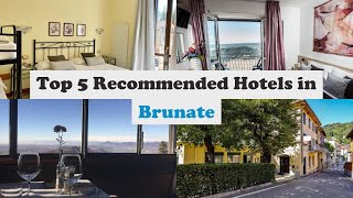 Top 5 Recommended Hotels In Brunate | Top 5 Best 3 Star Hotels In Brunate