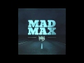 Mad Max - MAKJ (Audio) | DJ MAKJ